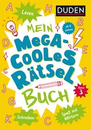 Cover of Mein megacooles Rätselbuch - Lesen, Schreiben, Spaß mit Wörtern - ab 8 Jahren - Band 3